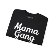 Mama Gang Crewneck Sweatshirt