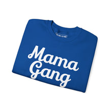 Mama Gang Crewneck Sweatshirt
